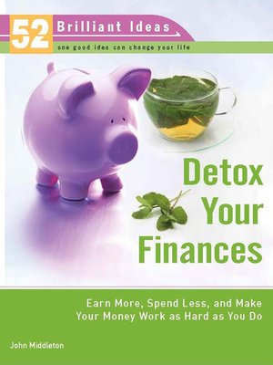 cover image of Detox Your Finances (52 Brilliant Ideas)